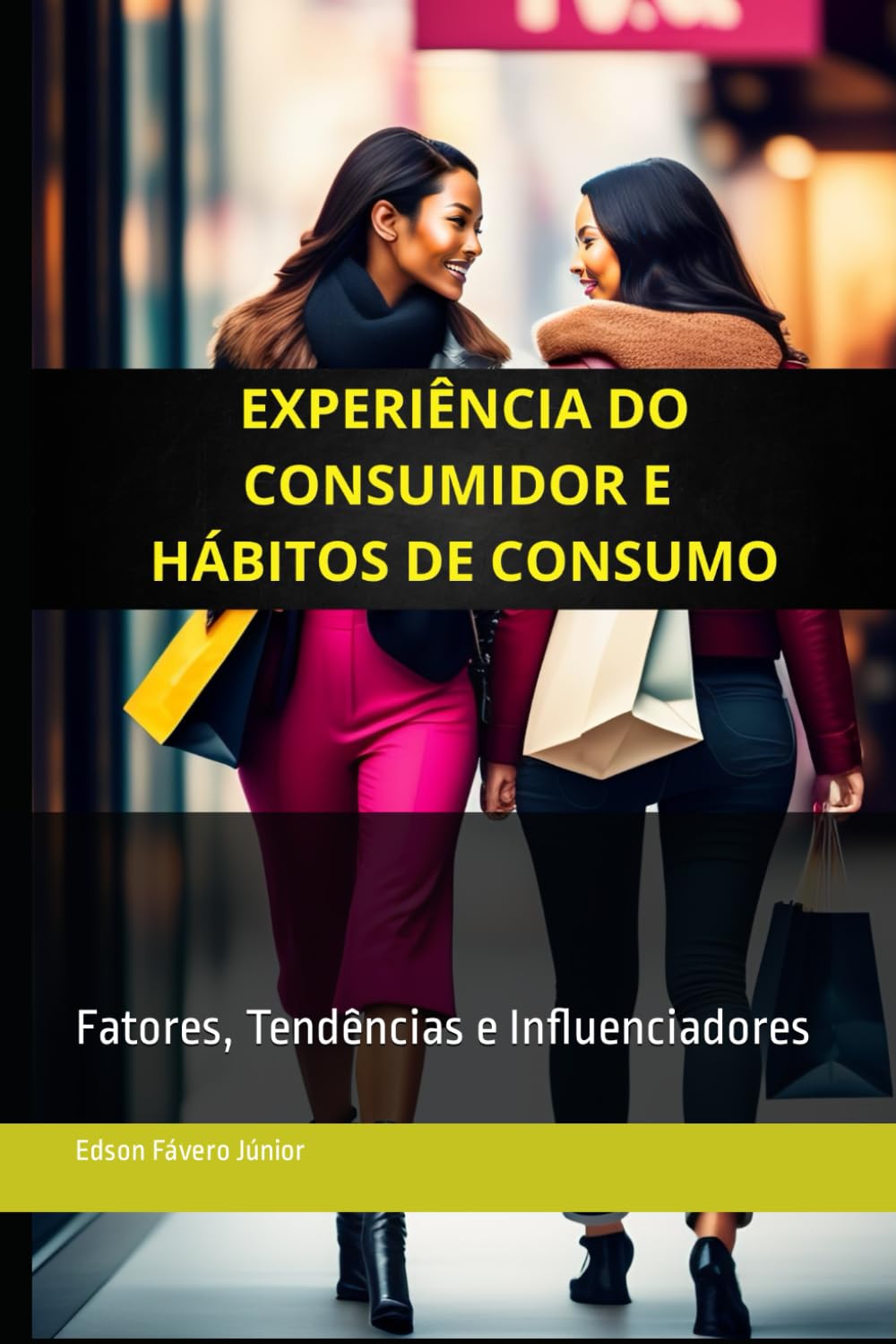 Capa do livro Experiência do Consumidor e Hábitos de Consumo